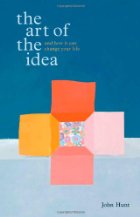 The Art of the Idea by John Hunt